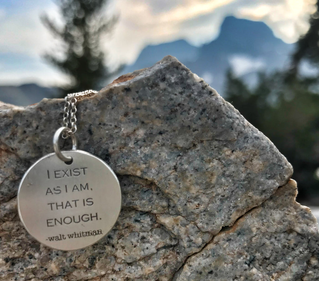 Walt Whitman "I exist as am...." Pendant