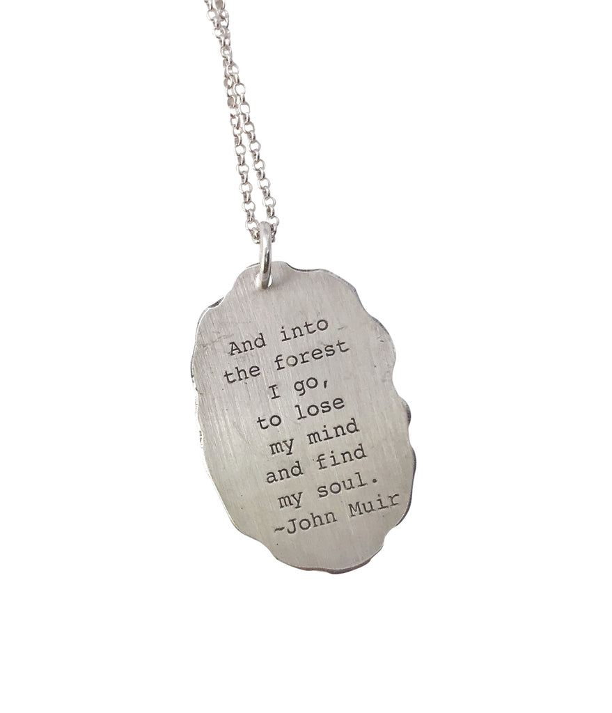 Fern Pendant with John Muir quote