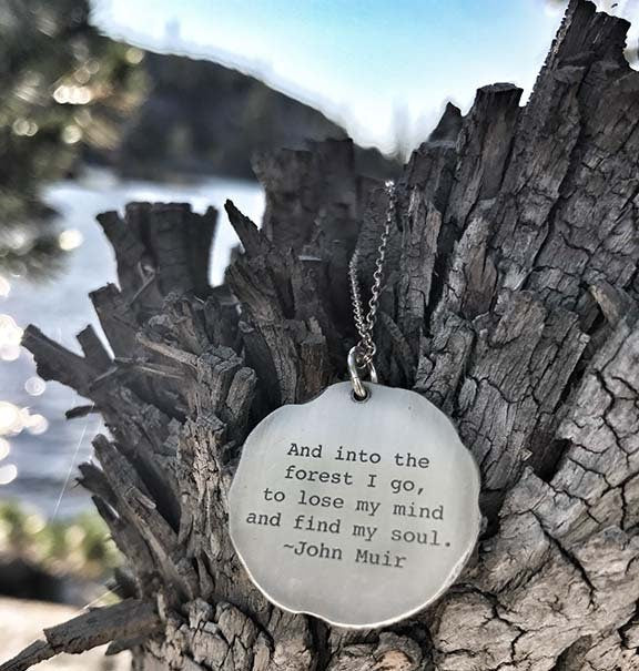 Wood Slice Necklace with John Muir quote on the back